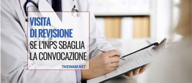 Illegittima chiamata a visita di revisione da parte dell'INPS